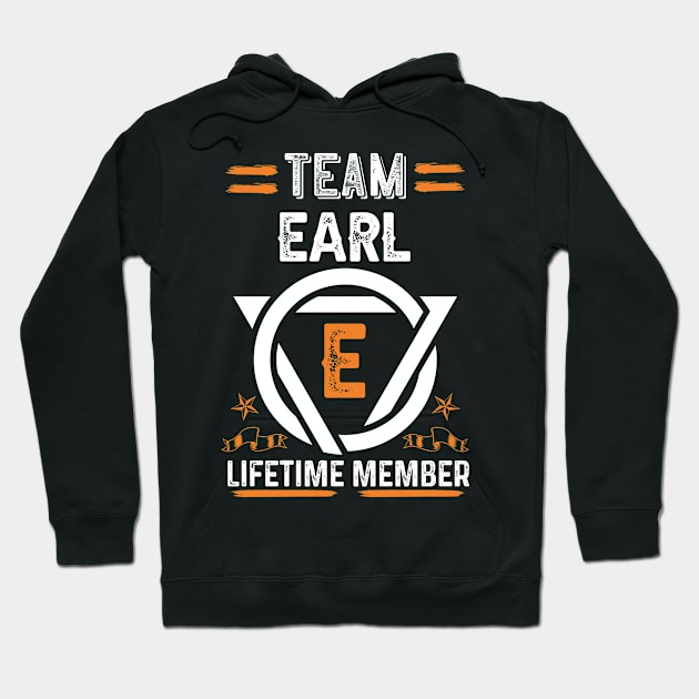 Team earl Lifetime Member, Family Name, Surname, Middle name Hoodie by Smeis